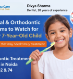 7 Dental & Orthodontic Problems to Watch for in Your 7-Year-Old Child